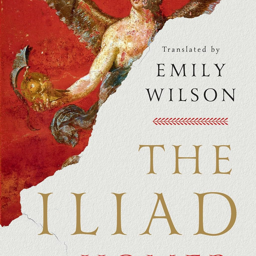 The Illiad by Homer; Wilson. Emily 9781324076148