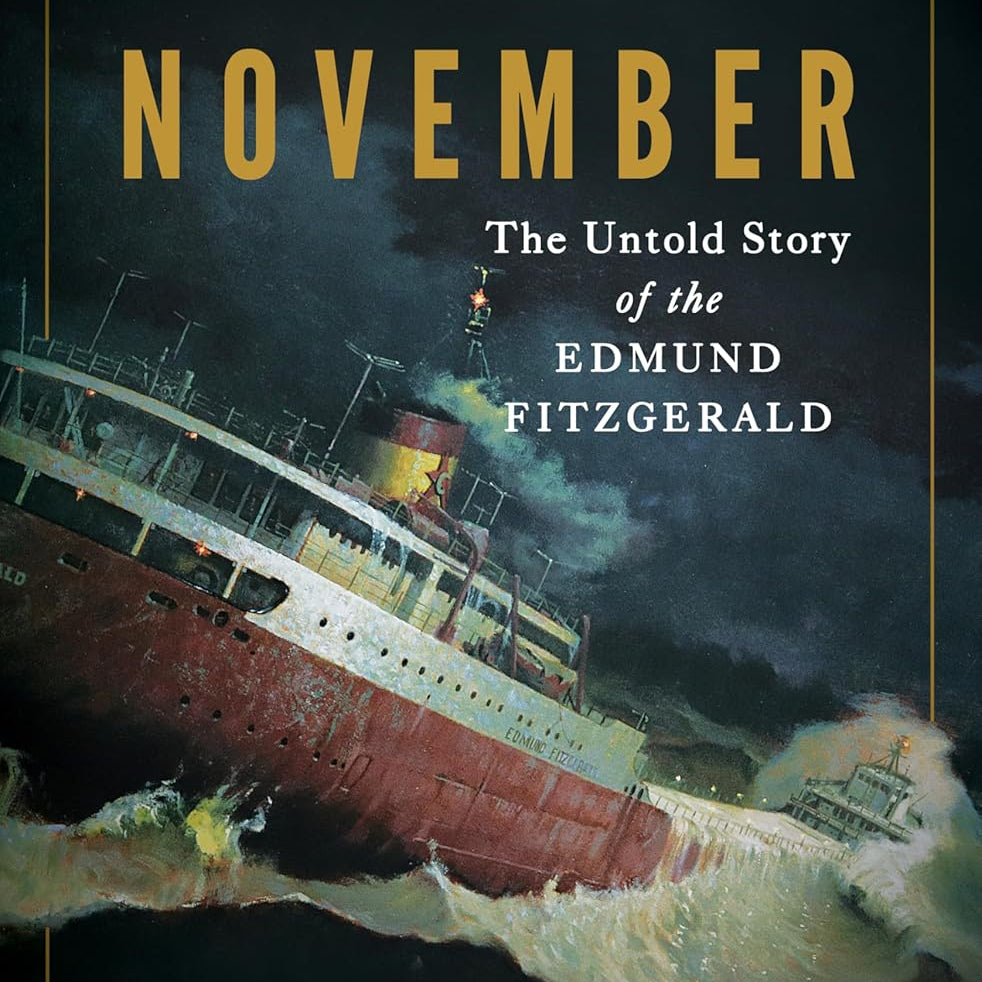 The Gales Of November: The Untold Story Of The Edmund Fitzgerald by Bacon. John 9781324094647