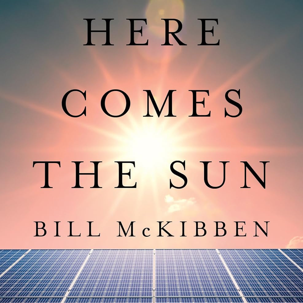 Here Comes The Sun by Mckibben. Bill 9781324106234