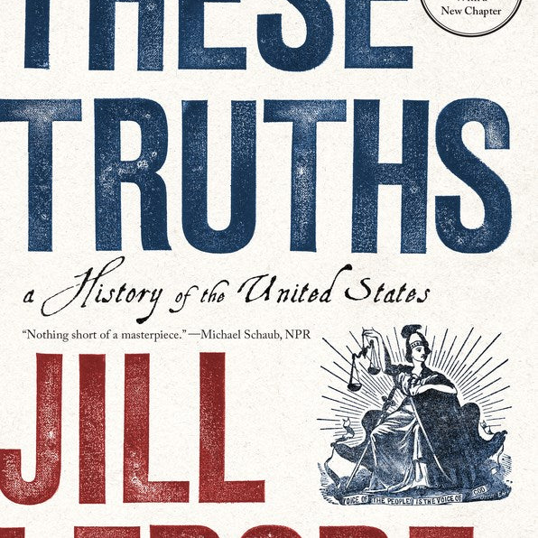 These Truths: A History of the United States 20 9781324130765