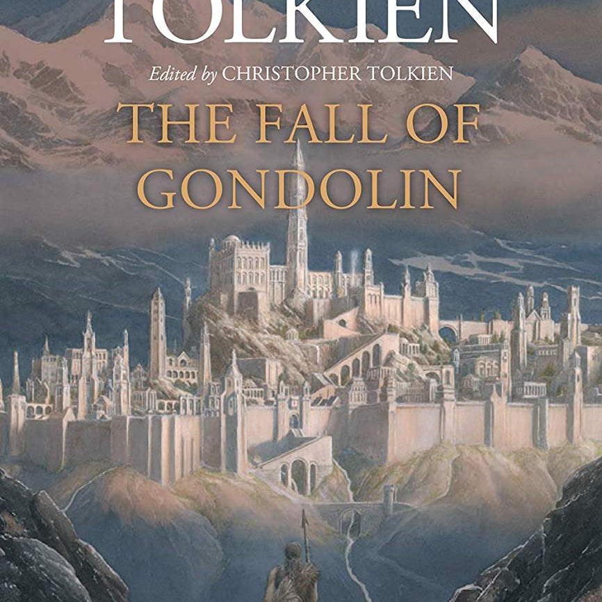 Fall Of Gondolin Tolkien. J R R 9781328613042_7909a0b0-7221-4a73-8e13-264a08b5a6ba