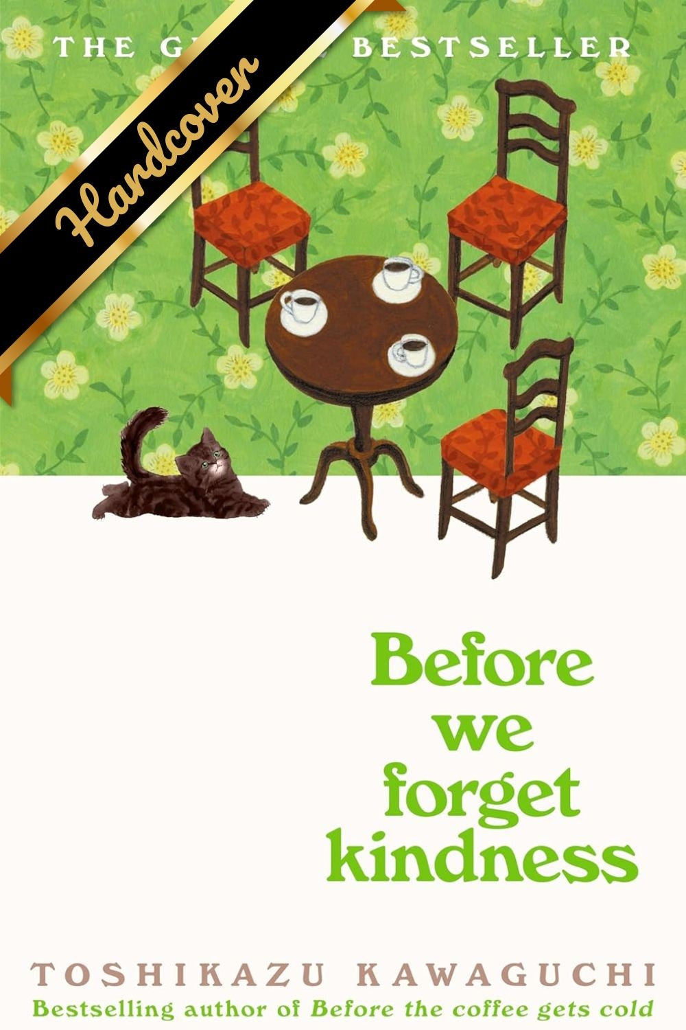 Before We Forget Kindness: A Novel 9781335915283