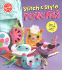 Stitch And Style Pouches by Klutz 9781338158854