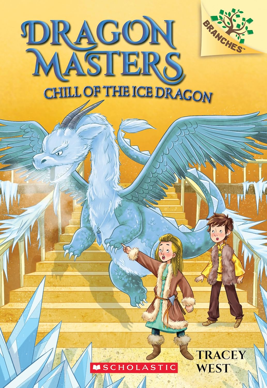 CHILL OF THE ICE DRAGON (DRAGON MASTERS #9) - WEST. TRACEY; DE POLONIA. NINA 9781338169867