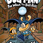 Dog Man: For Whom The Ball Rolls by Pilkey. Dav Childrens Books 9781338236590_9caf2405-97c0-4329-8e0e-52cea003df77