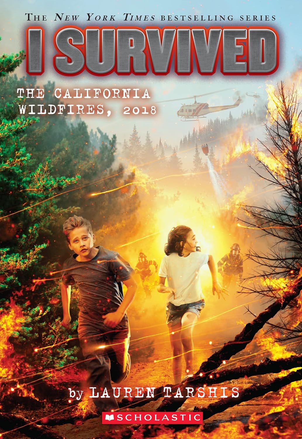 I Survived The California Wildfires, 2018 by Tarshis. Lauren 9781338317442