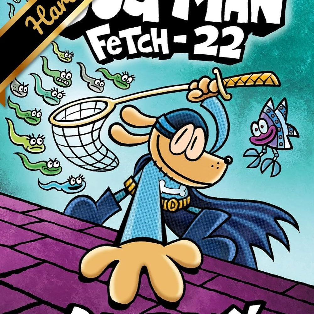Dog Man: Fetch 22 by Pilkey. Dav Childrens Books 9781338323214_9f828aca-d7cf-4cb7-b8fc-779bd18e9115