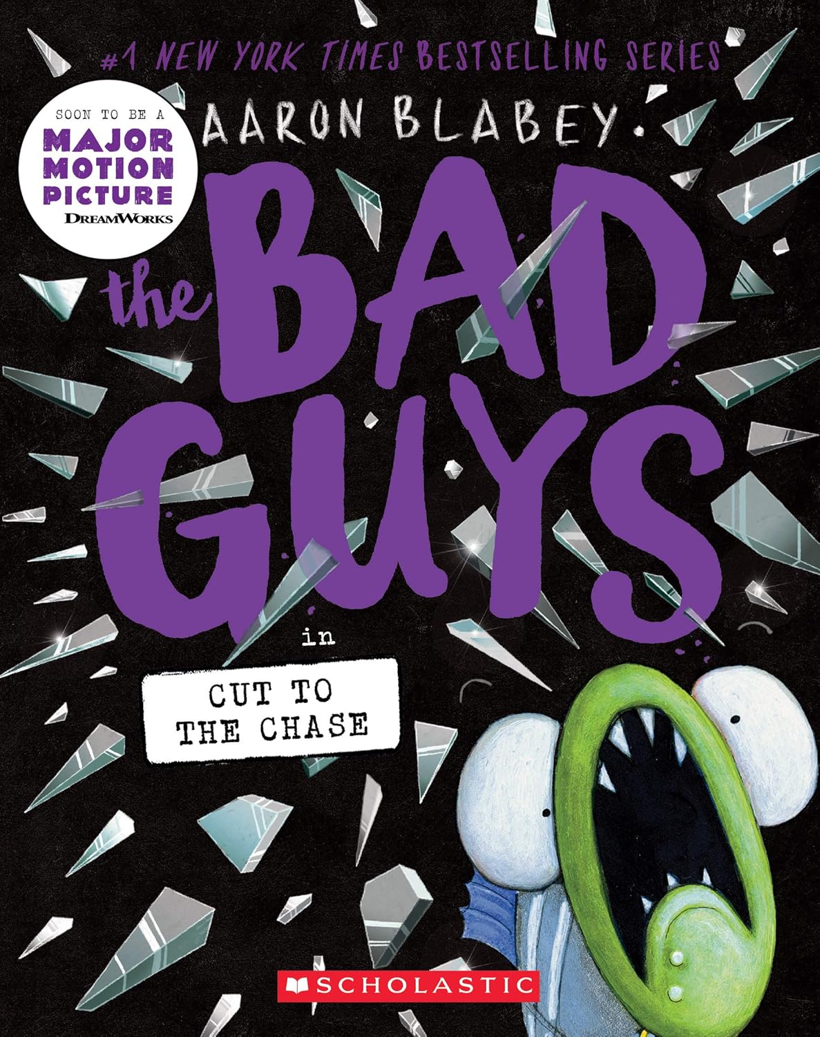 THE BAD GUYS IN CUT TO THE CHASE (THE BAD GUYS #13) - BLABEY. AARON Jerrol's Supplies