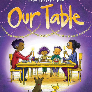 OUR TABLE by REYNOLDS. PETER H ; REYNOLDS. PETER H 9781338572322_a4857b1c-6931-4da1-8338-46509d203c31
