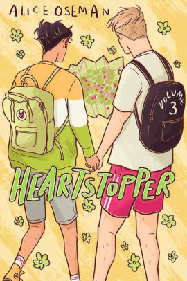 HEARTSTOPPER #3: A GRAPHIC NOVEL: VOLUME 3 - OSEMAN. ALICE ; OSEMAN. ALICE Jerrol's Supplies