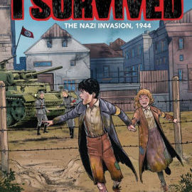 I SURVIVED THE NAZI INVASION, 1944: A GRAPHIC NOVEL (I SURVIVED GRAPHIC NOVEL #3 Jerrol's Supplies