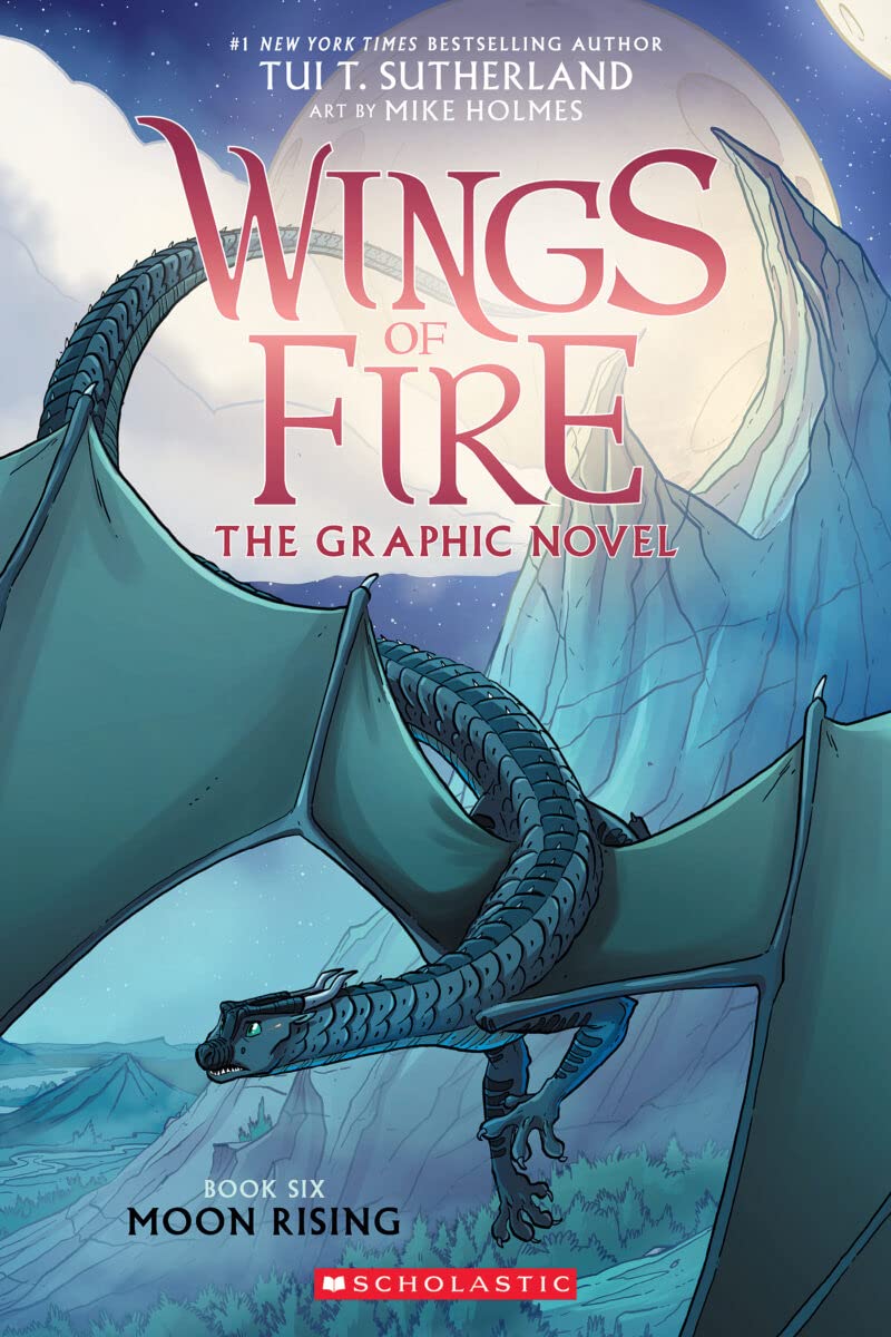 MOON RISING: A GRAPHIC NOVEL (WINGS OF FIRE GRAPHIC NOVEL #6) - SUTHERLAND. TUI Jerrol's Supplies