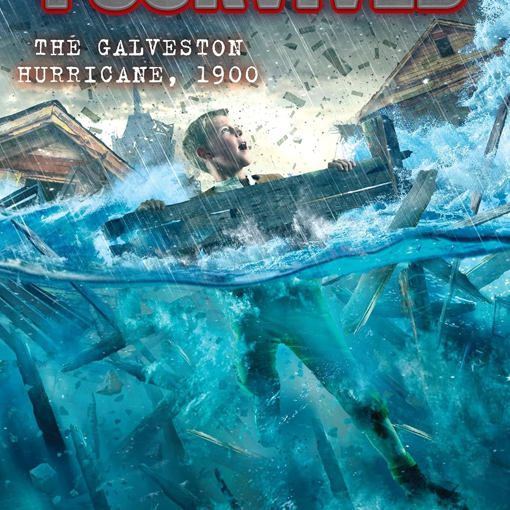I SURVIVED THE GALVESTON HURRICANE, 1900 (I SURVIVED #21) - TARSHIS. LAUREN 9781338752533