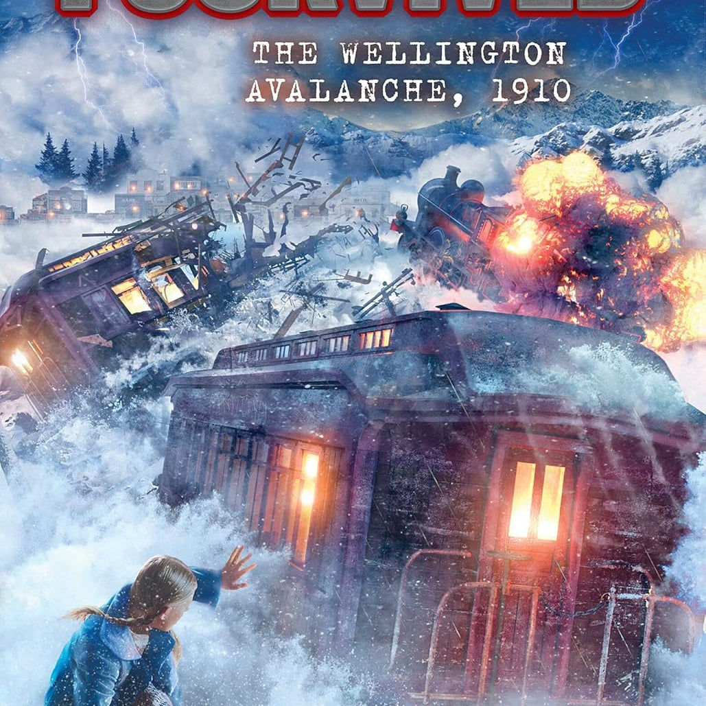 I Survived The Wellington Avalanche, 1910 by Tarshis. Lauren 9781338752564