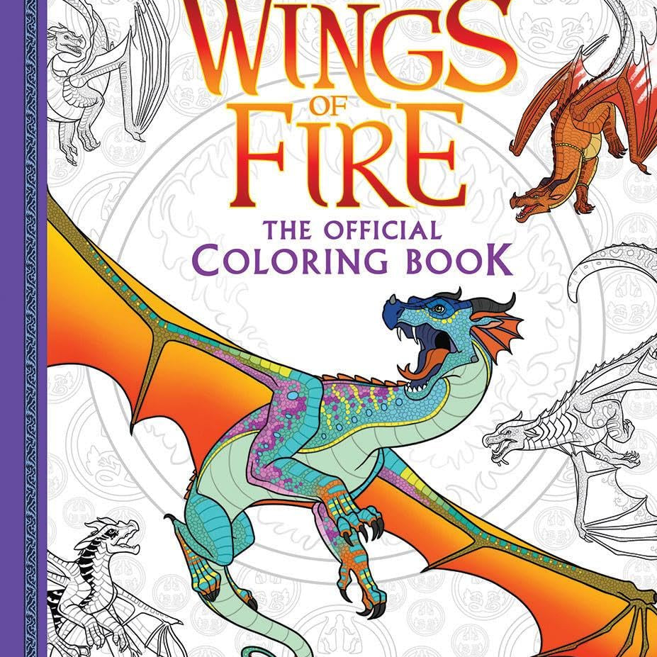 Wings of Fire: The Official Coloring Book by Sutherland. Tui T., Illustrated by Walsh. Brianna C. 20 9781338818406