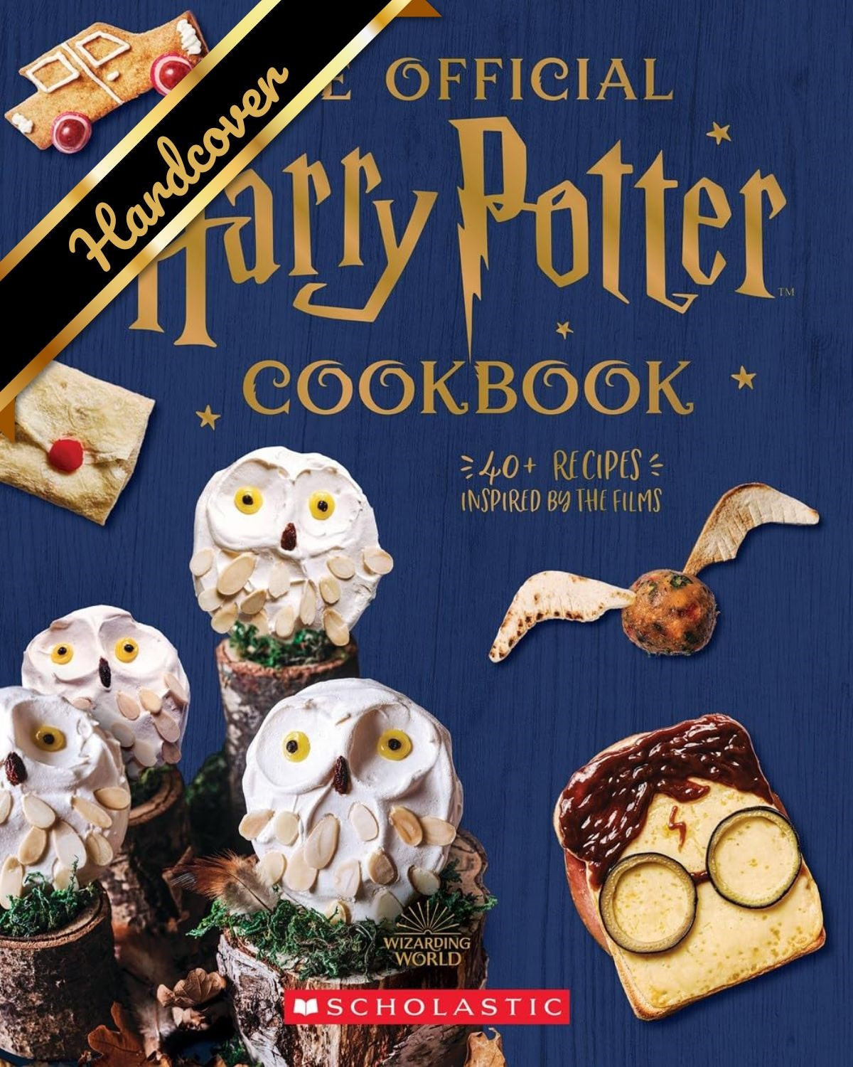 The Official Harry Potter Cookbook: 40+ Recipes Inspired By The Films - Farrow, 9781338893076