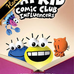 Cat Kid Comic Club: Influencers by Pilkey. Dav 9781338896398