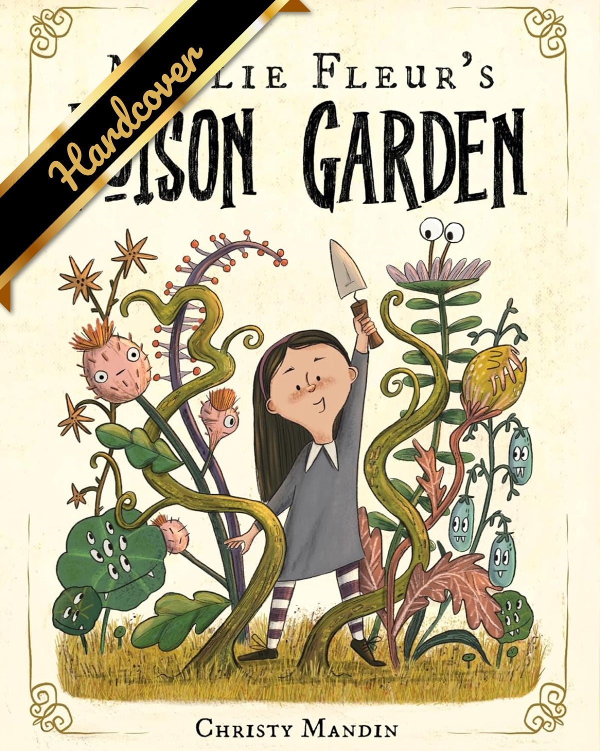 Millie Fleur's Poison Garden by Mandin. Christy 9781339023274