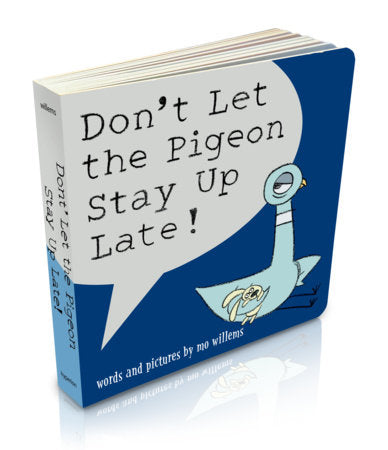 Don't Let the Pigeon Stay Up Late! (Board Book) by Willems. Mo 20 9781368117159