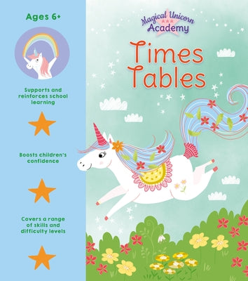 Magical Unicorn Academy: Times Tables by Loman. Sam 9781398825819
