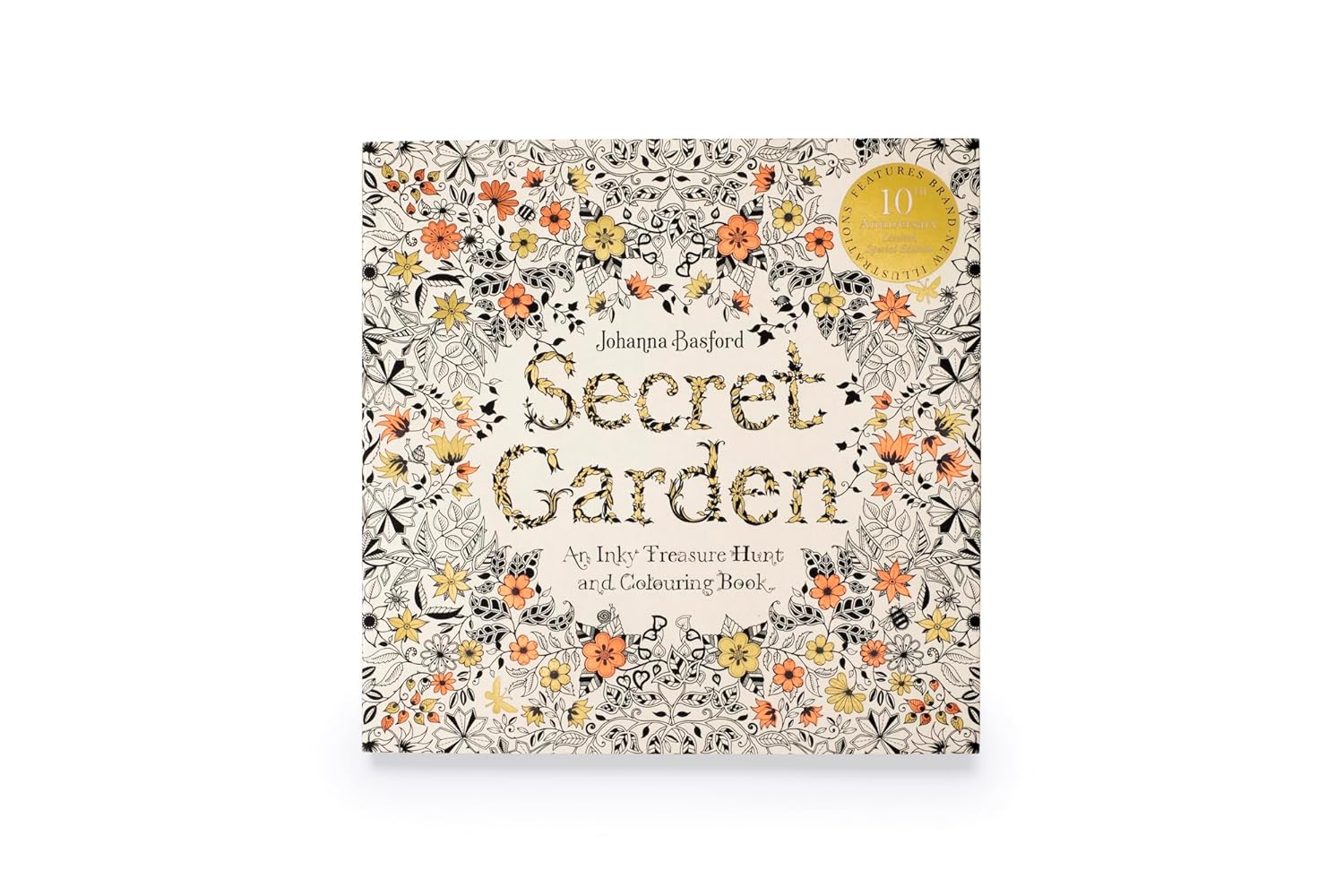 Secret Garden 10Th Anniversary Special Edition Coloring Book by Basford. Johanna 9781399616362_1