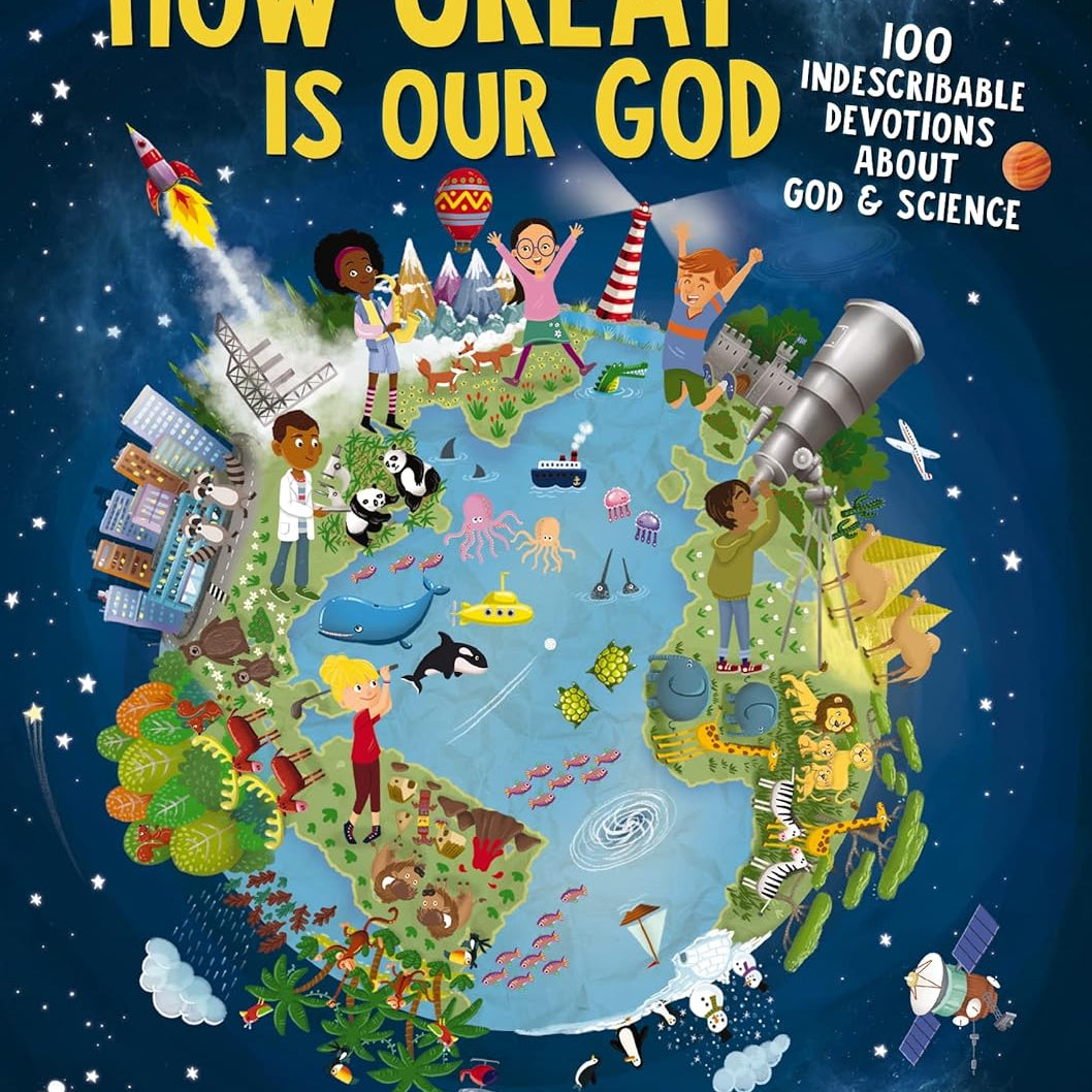 How Great Is Our God: 100 Indescribable Devotions About God And Science by Gigli 9781400215522_4ef72afe-94b3-452f-a739-2268fbf17a1a