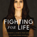 Fighting For Life by Rose. Lila 9781400219872