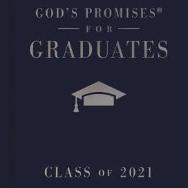 God's Promises For Graduates: Class Of 2021 by Navy Nkjv: New King James Version 9781400222025_fcbcf426-96a0-4e35-9dae-4ecdad7fe2e9