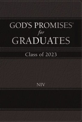 God's Promises For Graduates: Class Of 2023 by Black Niv: New International Vers 9781400239955_af124136-c1e0-4246-b9b8-c7ba769c7ca4