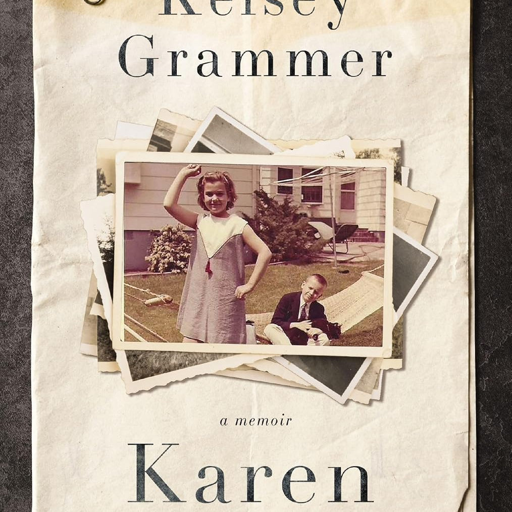 Karen: A Brother Remembers by Grammer. Kelsey 9781400252817