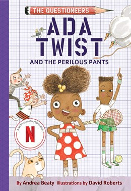 ADA TWIST AND THE PERILOUS PANTS: THE QUESTIONEERS BOOK #2 - BEATY. ANDREA Jerrol's Supplies