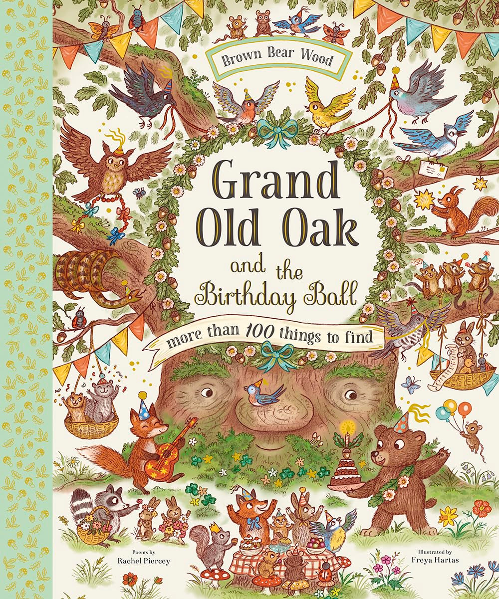 Grand Old Oak And The Birthday Ball: A Search & Find Adventure by Piercey. Rache 20 9781419766008