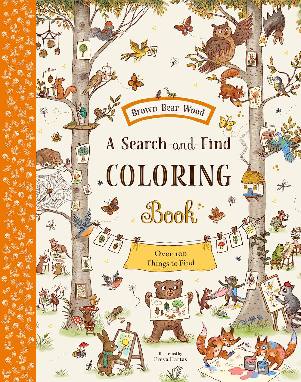 Brown Bear Wood: A Search-And-Find Coloring Book by Piercey. Rachel; Hartas. F 20 9781419773365