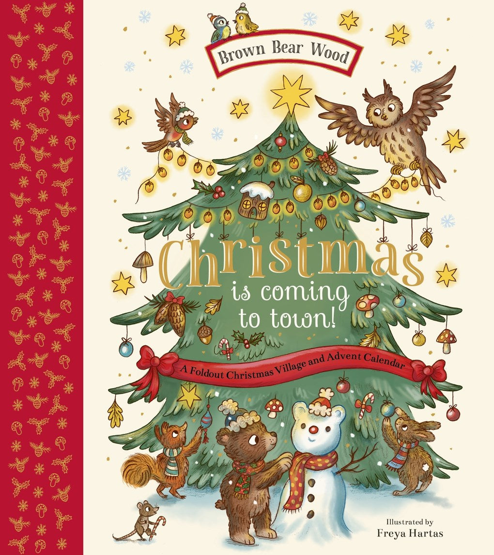 Christmas is Coming to Town! A Foldout Christmas Village and Advent Calendar, Illustrated by Hartas 20 9781419779664