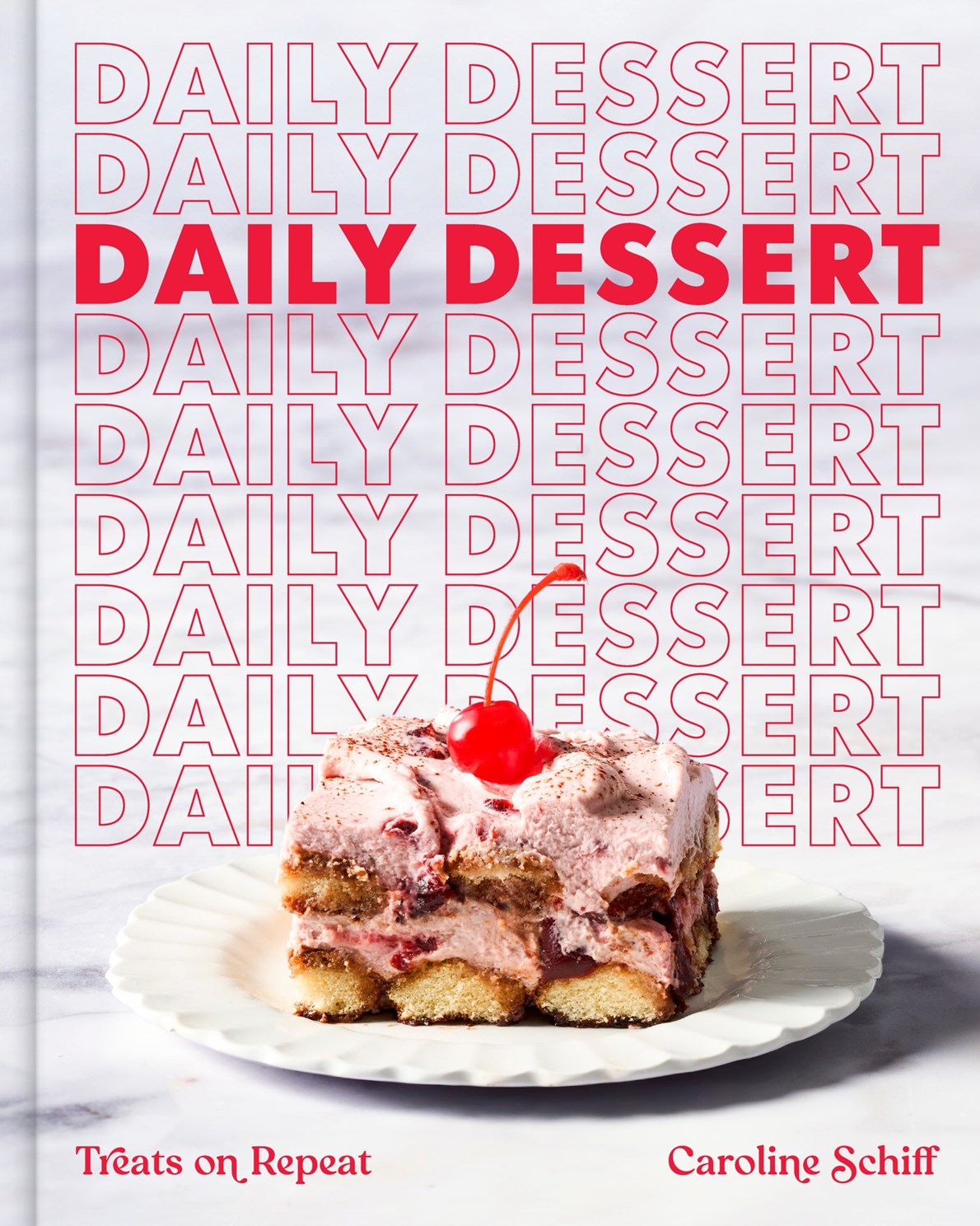 Daily Dessert: Treats on Repeat by Schiff. Carolie 20 9781419782879