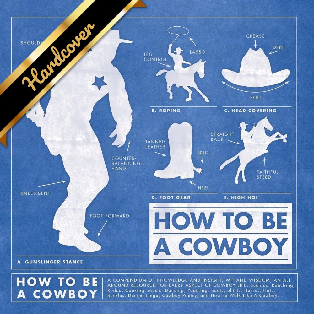 How To Be A Cowboy by Arndt. Jim 9781423606420