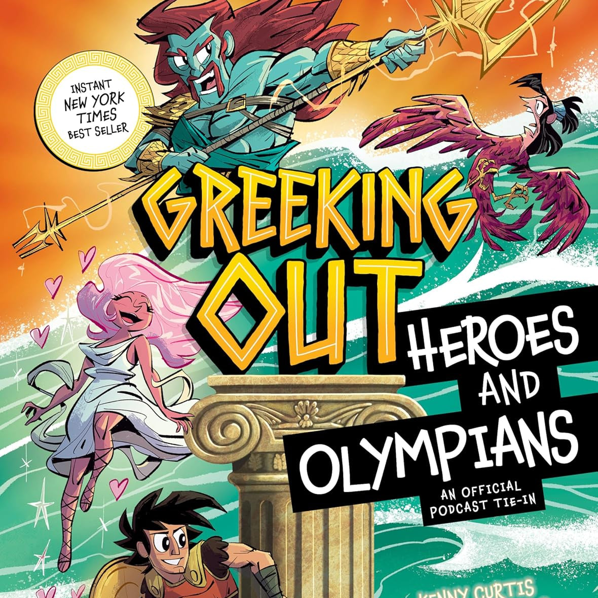 Greeking Out Heroes And Olympians by Curtis. Kenny; Hughes. Jillian 9781426376276_e2a04906-525d-42b6-925f-b229286ca021