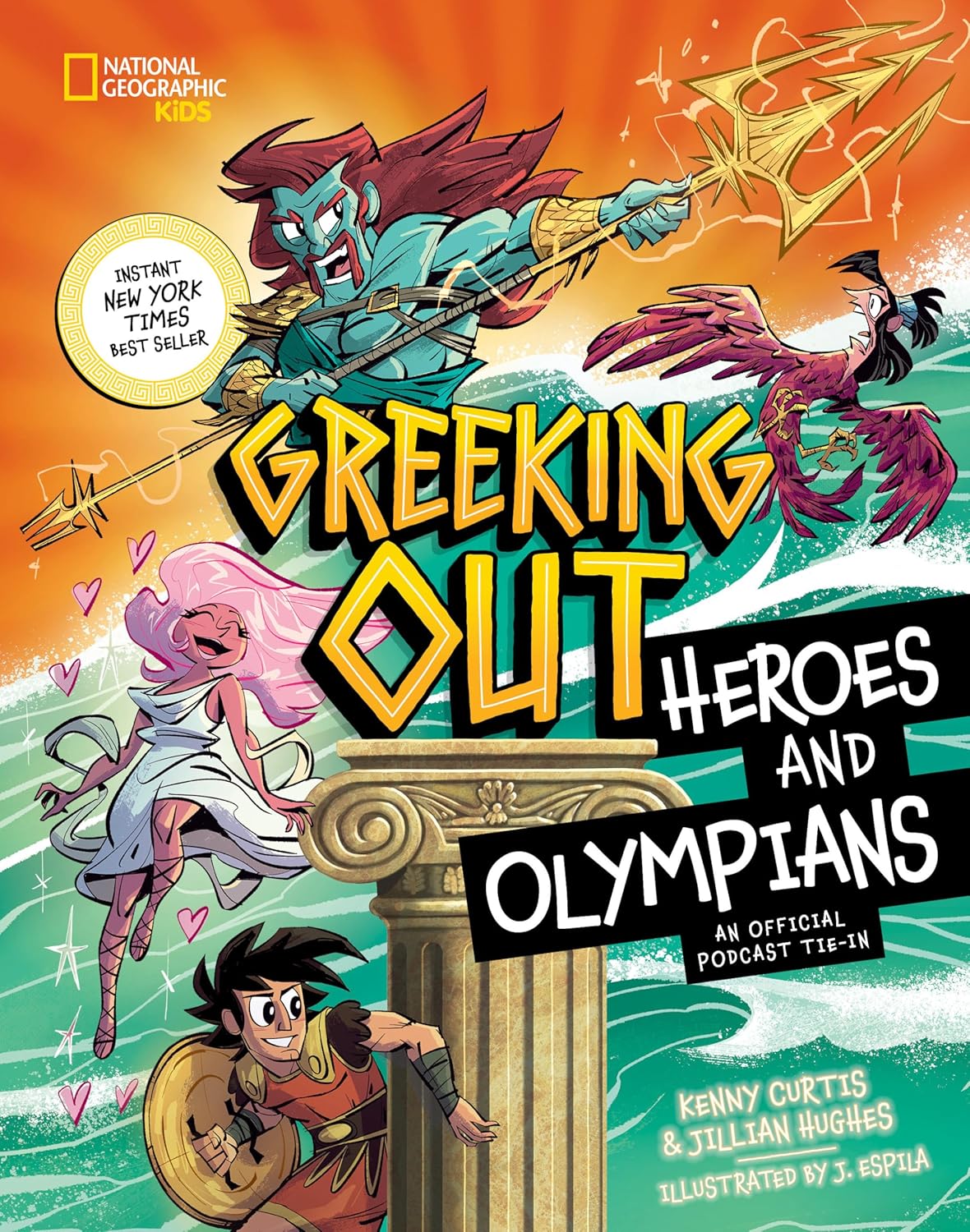 Greeking Out Heroes And Olympians by Curtis. Kenny; Hughes. Jillian 9781426376276_e2a04906-525d-42b6-925f-b229286ca021