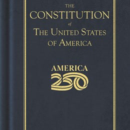 Consitution of the United States (America 250 Edition, Blue) by the Founding Fathers 20 9781429008006