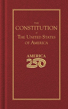 Consitution of the United States (America 250 Edition, Red) by the Founding Fathers 20 9781429008013
