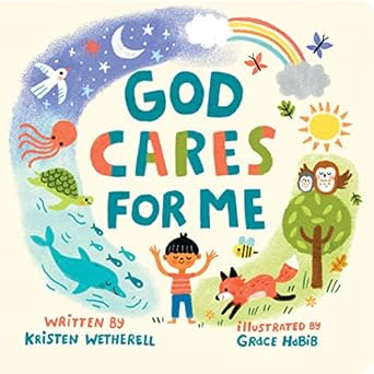 God Cares For Me by Wetherell. Kristen; Habib. Grace 9781433584022