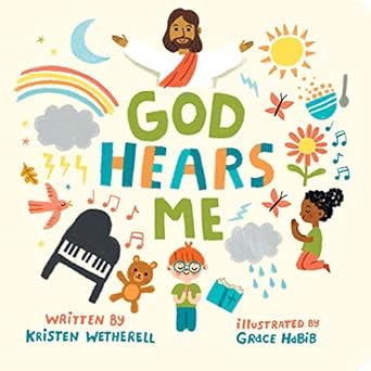 God Hears Me by Wetherell. Kristen; Habib. Grace 9781433584039