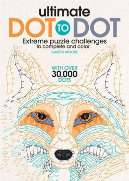 Ultimate Dot To Dot by Moore, Gareth 9781438008554