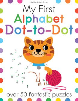 My First Alphabet Dot-To-Dot by Golding, Elizabeth 9781438012704