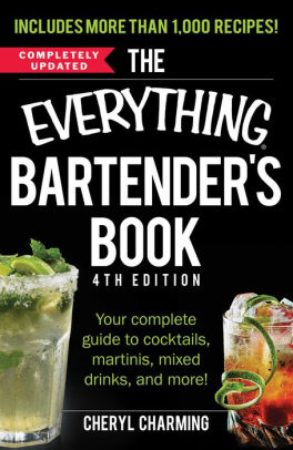 The Everything Bartenders Book by Charming. Cheryl 9781440586330