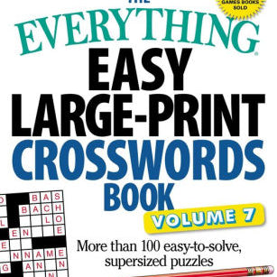The Everything Easy Large-Print Crosswords Book, Volume 7: More Than 100 Easy-To 9781440597794_422d6320-ba18-4687-9f75-bf6893bd56cc