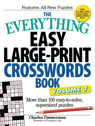 The Everything Easy Large-Print Crosswords Book, Volume 7: More Than 100 Easy-To 9781440597794_422d6320-ba18-4687-9f75-bf6893bd56cc