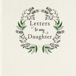 Letters To My Daughter 9781441334138_e59acff2-954a-43ca-b35d-05372ce74f13
