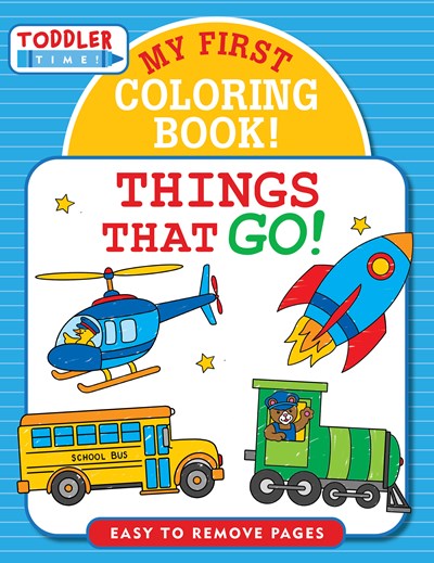 My First Coloring Book! Things That Go by Peter Pauper Press 9781441335708