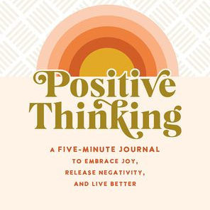 Positive Thinking Journal by Peter Pauper Press 9781441340528_f6a2afc5-0b28-4694-90c9-fb84b67c49c5
